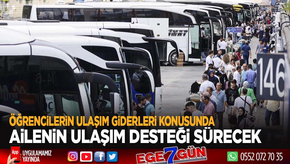 Aile'nin ulaşım desteği sürecek