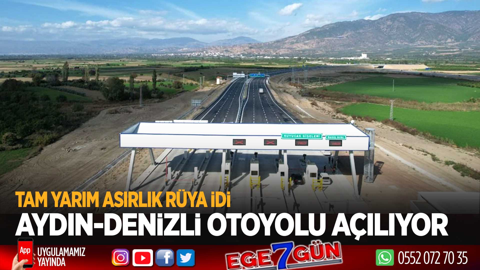 Aydın-Denizli otoyolu kullanıma açılıyor