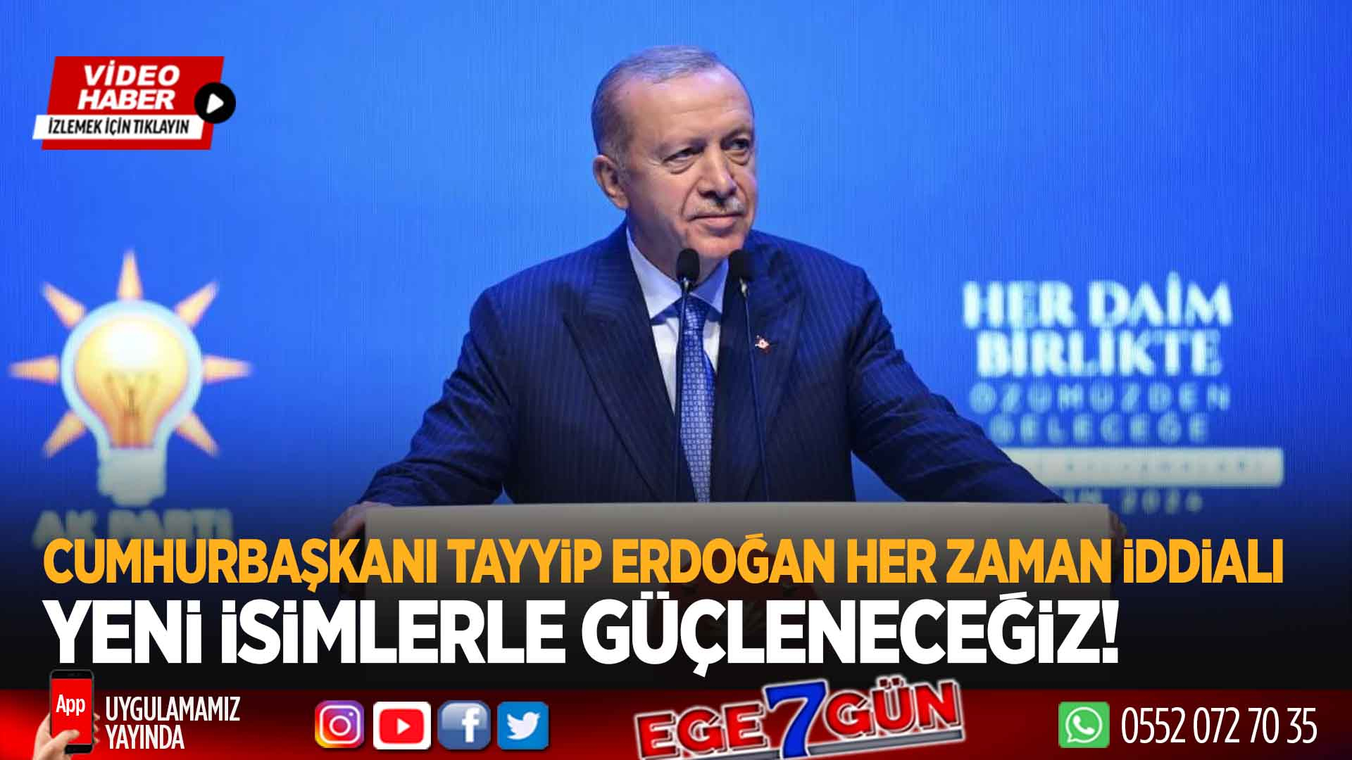 Cumhurbaşkanı Erdoğan: Yeni isimlerle daha da güçleneceğiz!..