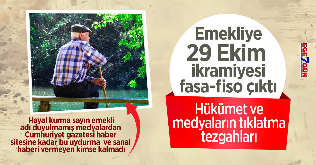 Emekliye 29 Ekim ikramiyesi fasa fisoymuş!..