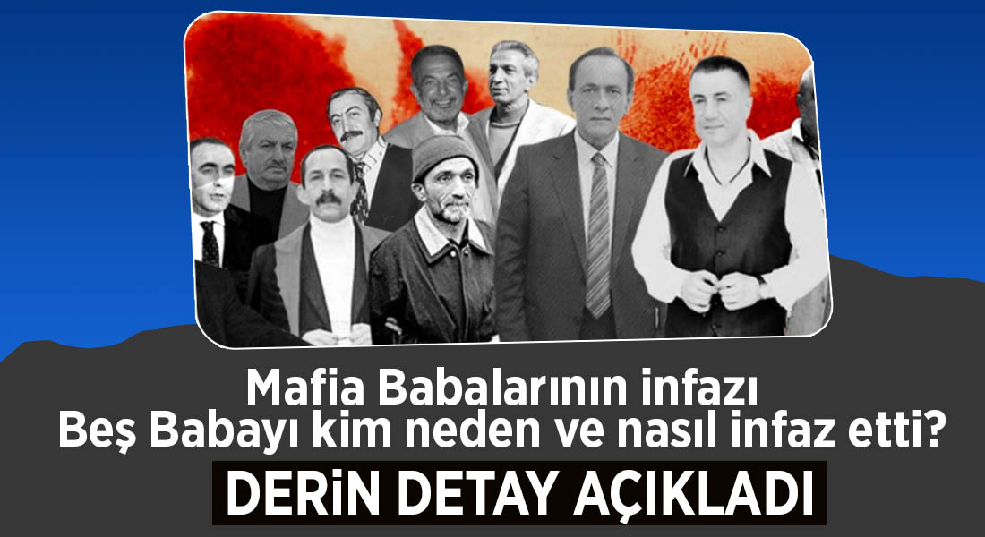 Mafia Babalarının infazı, 5 babayı kim nasıl infaz etti?