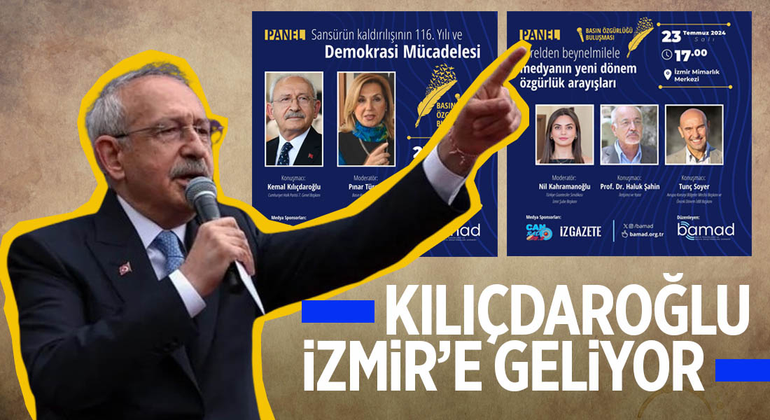  Sansürün kaldırılışının yıl dönümünde Kemal Kılıçdaroğlu İzmir’e geliyor