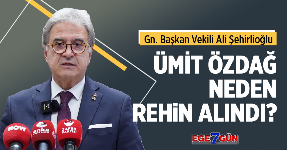 Şehirlioğlu: Ümit Özdağ neden rehin alındı?